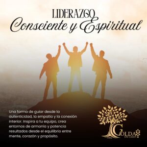Liderazgo Consciente y Espiritual